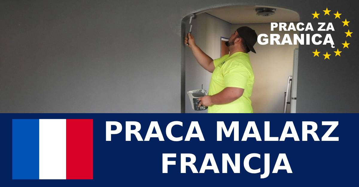 Praca malarz Francja  PzG