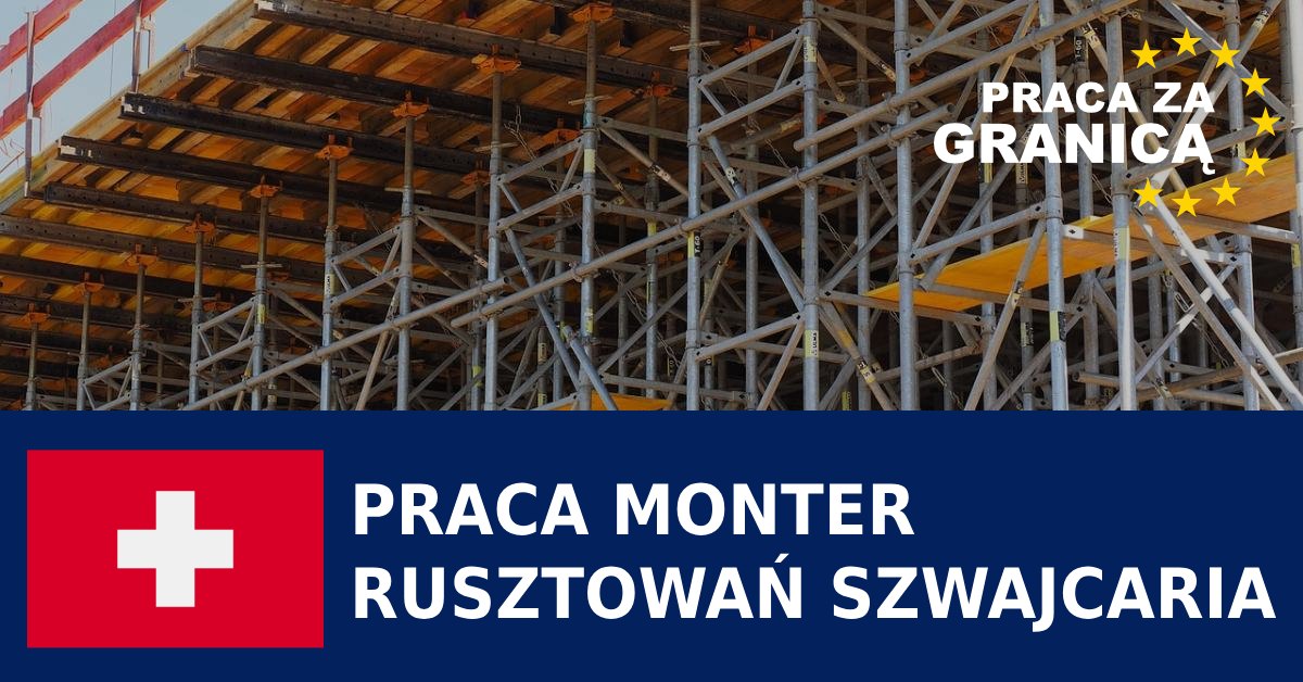 Szwajcaria Monter rusztowań