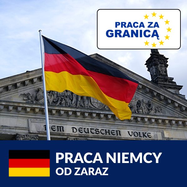 Praca Niemcy od zaraz