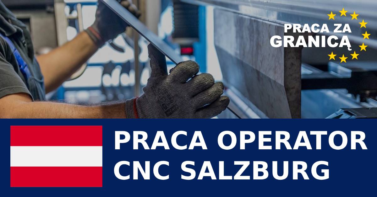 Praca operator CNC Salzburg PzG