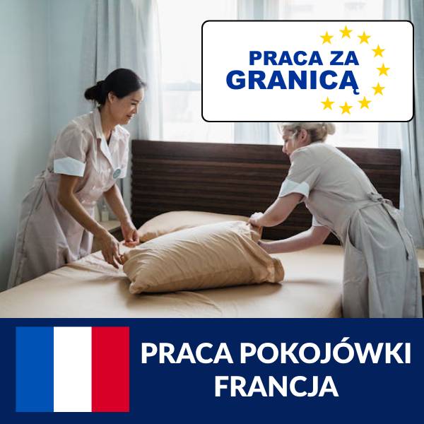 Praca pokojówki Francja PzG