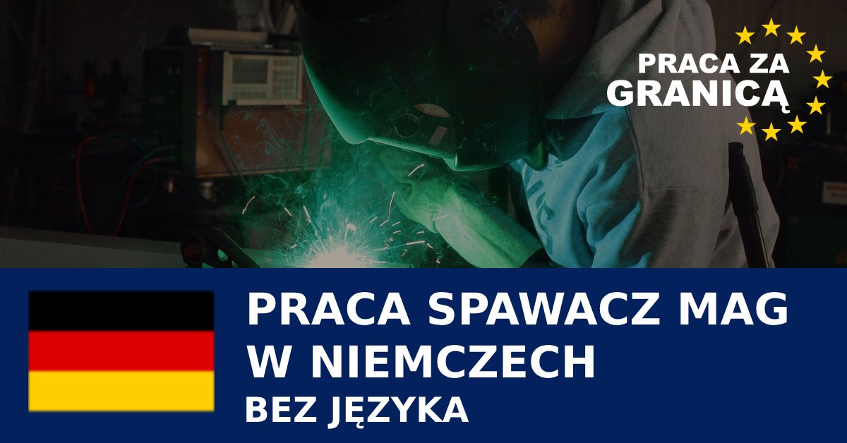 Praca Niemcy spawacz MAG bez języka 