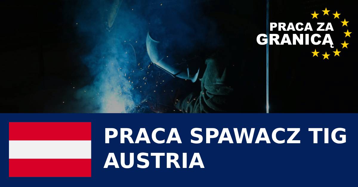 Praca spawacz TIG Austria PzG