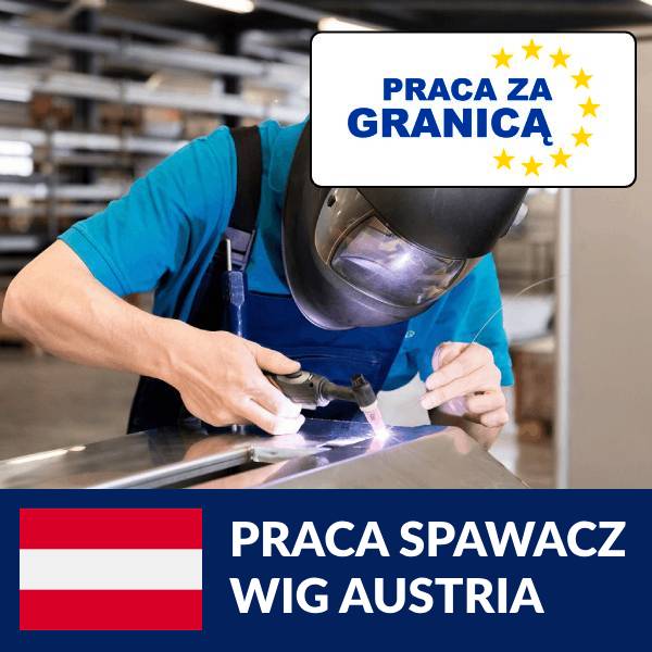Praca spawacz WIG Austria PzG