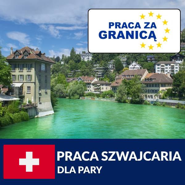 Praca szwajcaria dla pary
