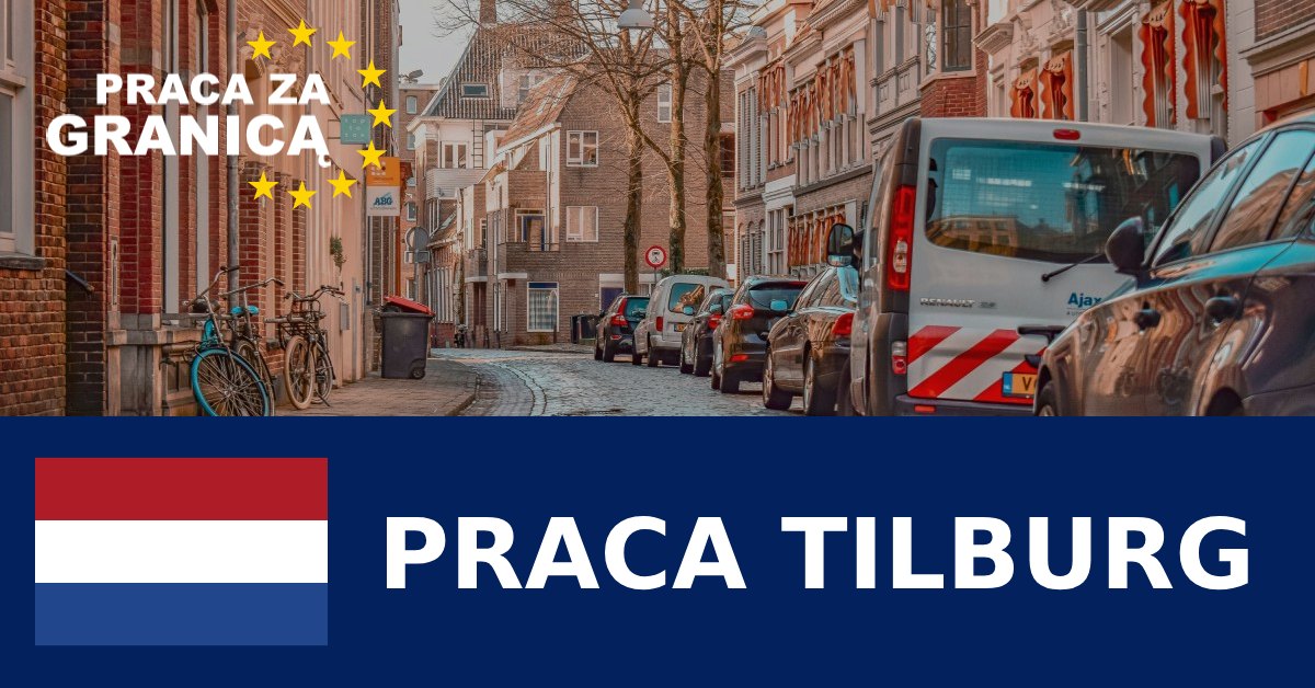 Praca Tilburg Holandia
