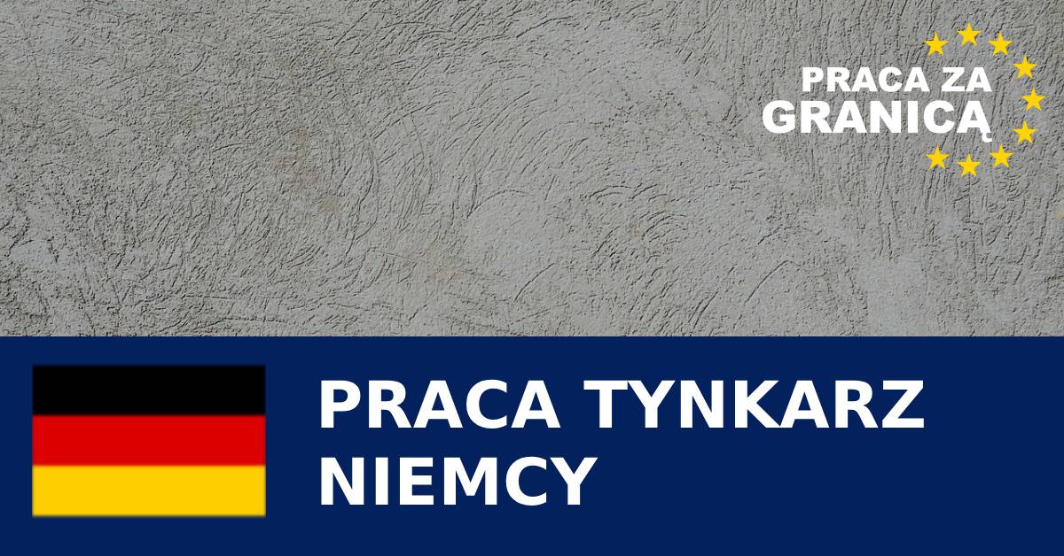 Praca Niemcy Tynkarz PzG