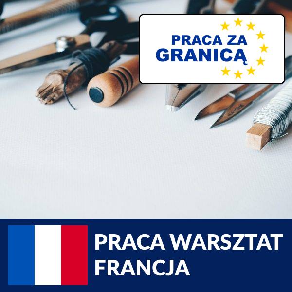 Praca warsztat Francja PzG