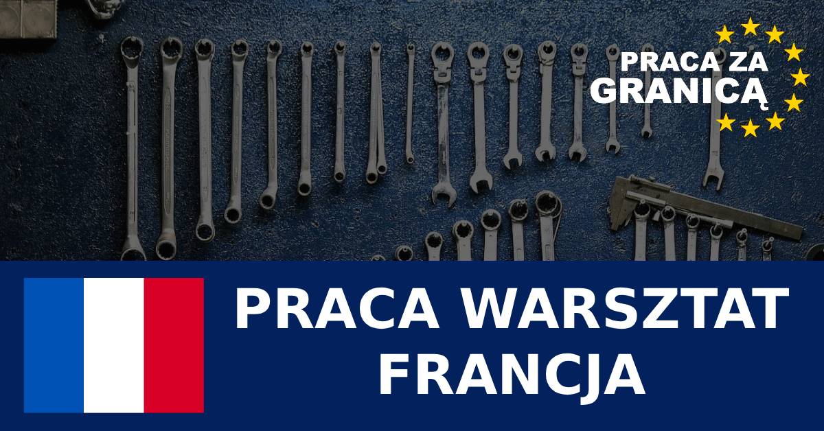 Praca warsztat Francja PzG