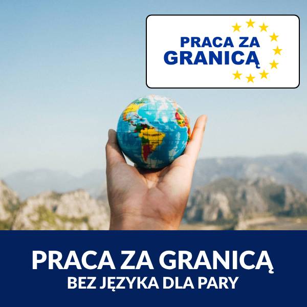 Praca dla par za granicą bez języka