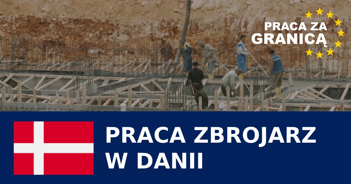 Praca Dania zbrojarz