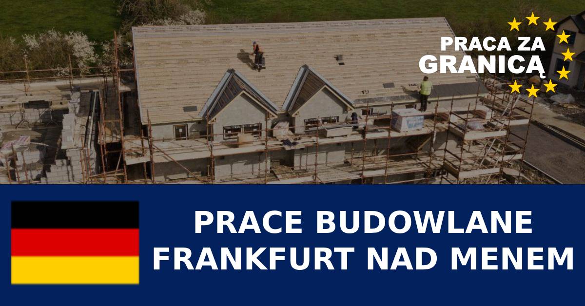 Prace budowlane Frankfurt nad Menem PzG