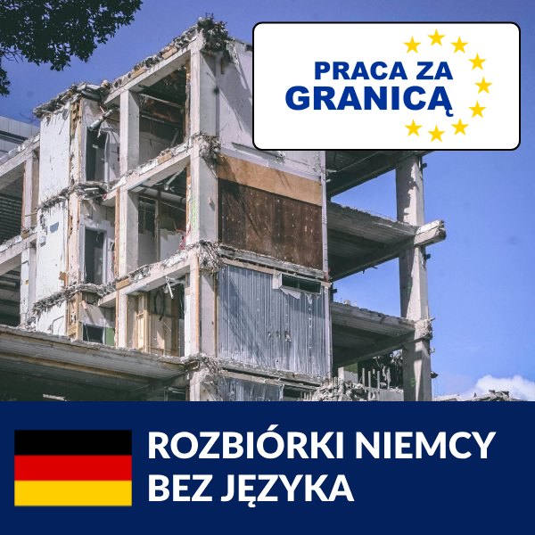 Praca rozbiórki Niemcy bez języka