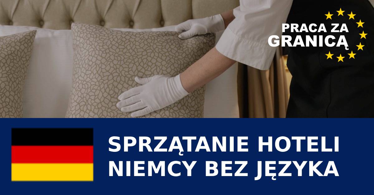 Sprzątanie hoteli Niemcy bez języka PzG