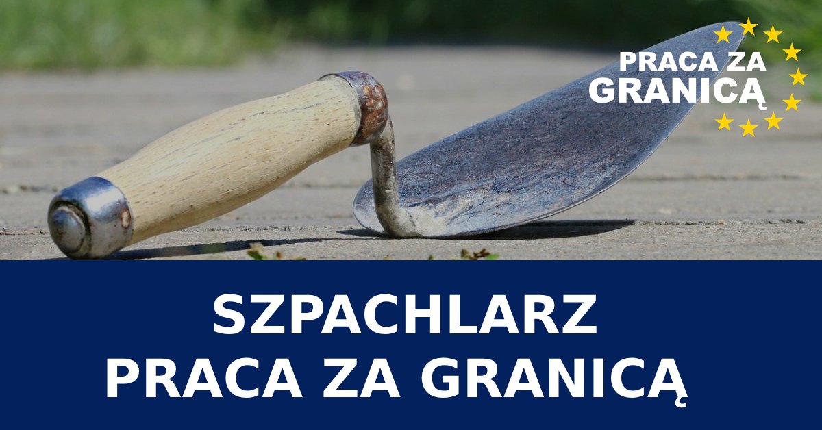 Praca dla malarzy szpachlarzy za granicą