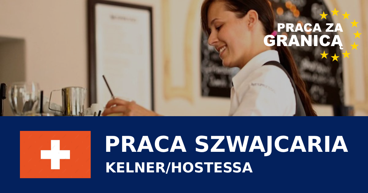 Kelner hostessa praca Szwajcaria