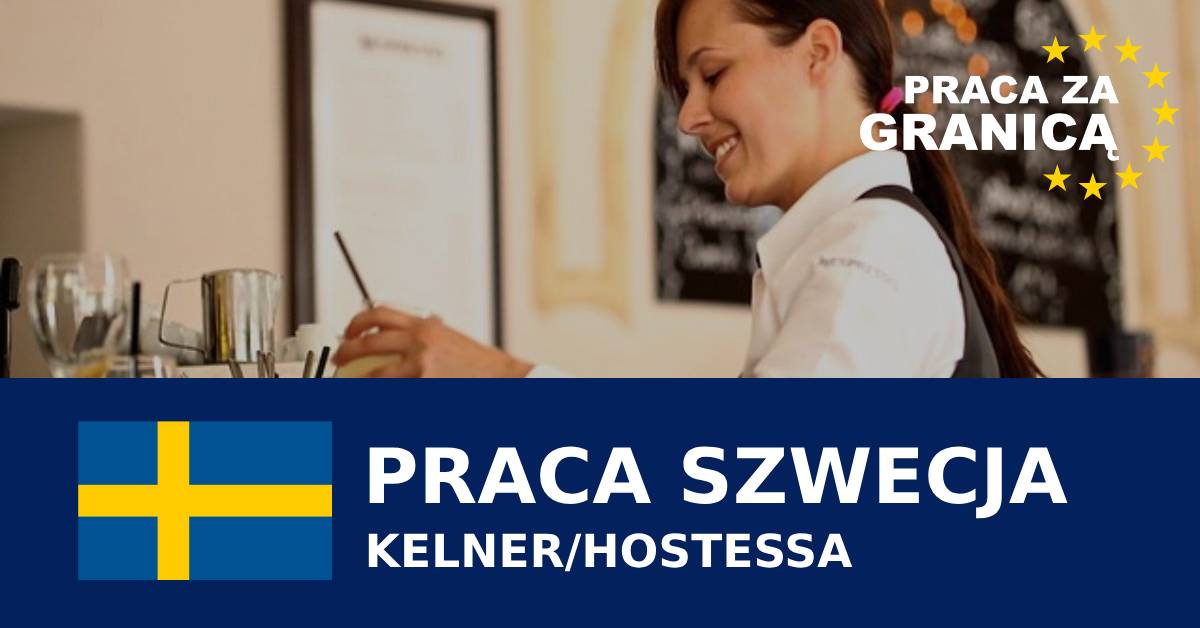 Kelner hostessa Szwecja praca PzG