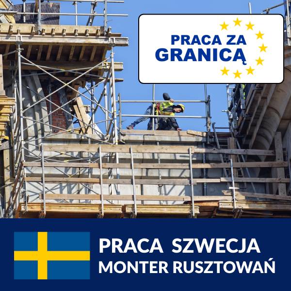 Praca monter rusztowań Szwecja PzG